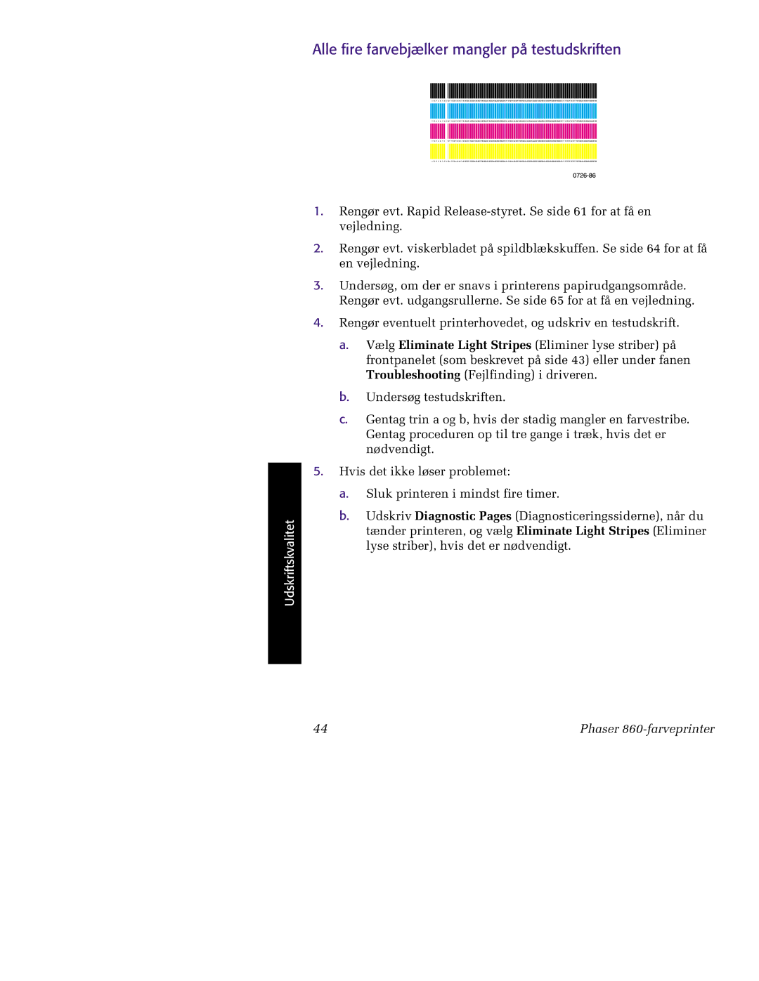 Tektronix 860 manual 0726, Alle fire farvebjælker mangler på testudskriften 