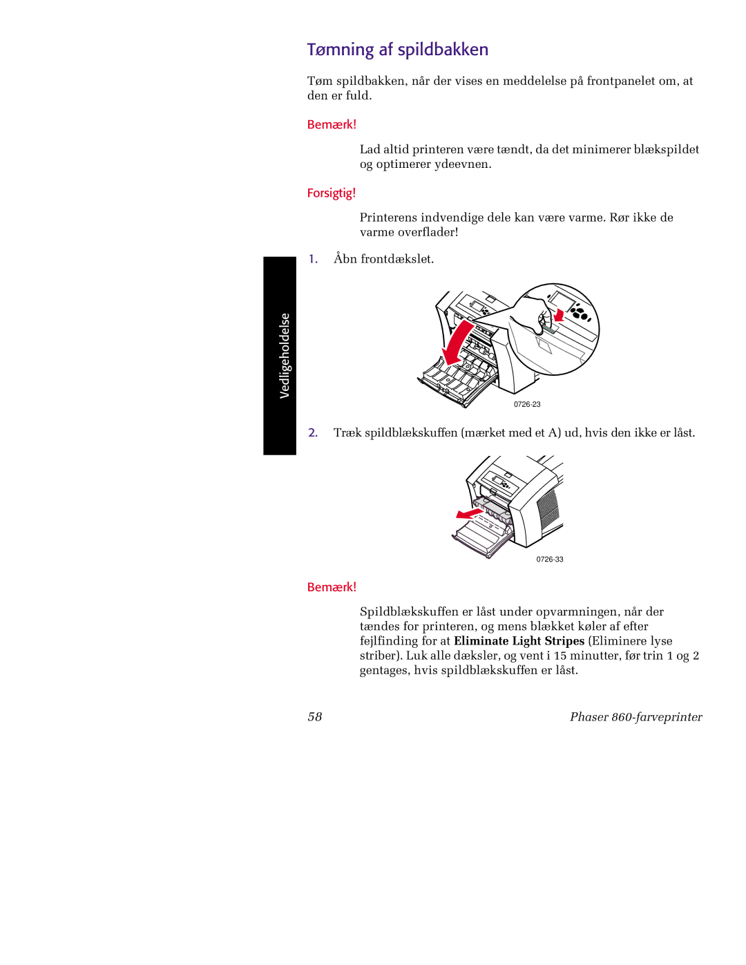 Tektronix 860 manual Tømning af spildbakken 