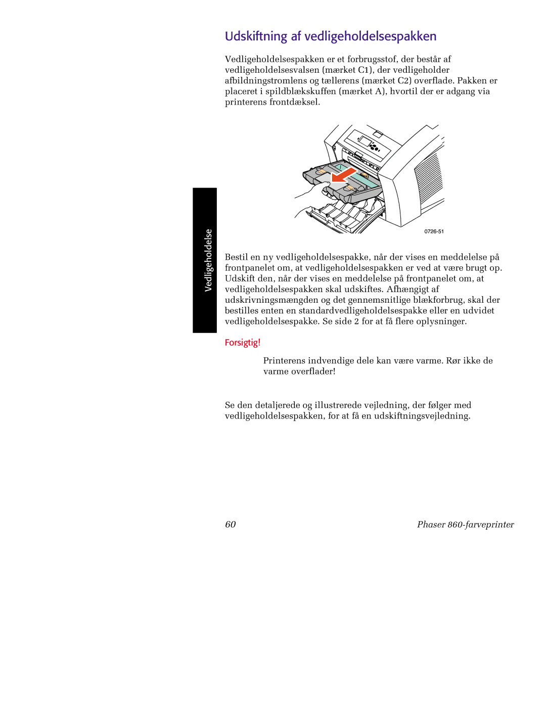 Tektronix 860 manual 0726-51, Udskiftning af vedligeholdelsespakken 