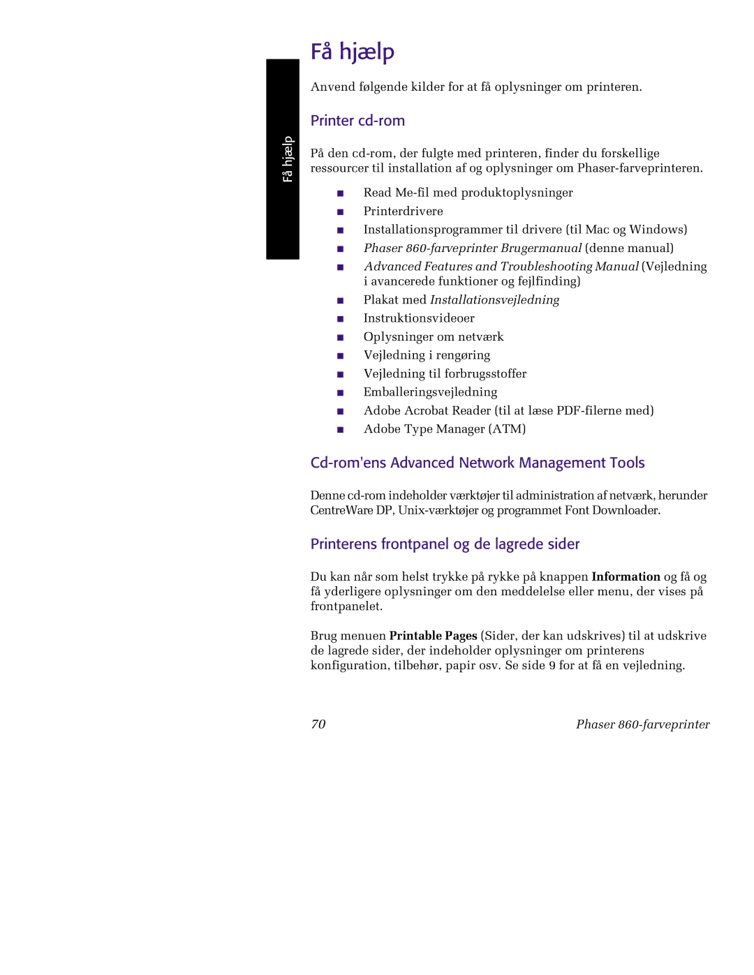 Tektronix 860 manual Få hjælp, Printer cd-rom, Cd-romens Advanced Network Management Tools 