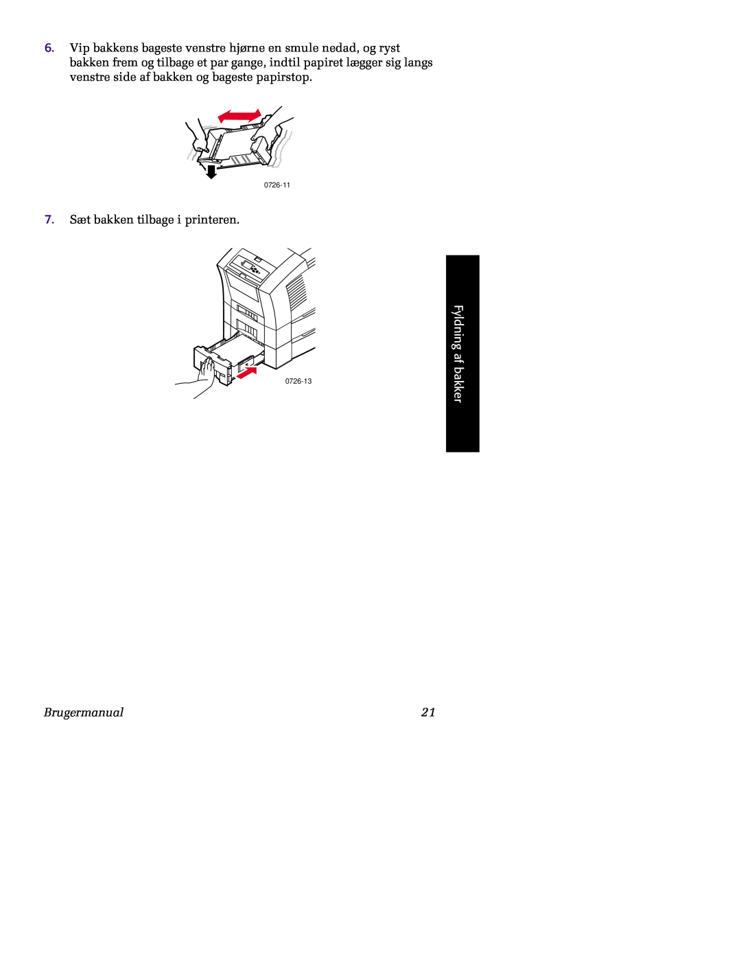 Tektronix 860 7. Sæt bakken tilbage i printeren, Fyldning af bakker, Brugermanual, 0726-11, 0726-13 