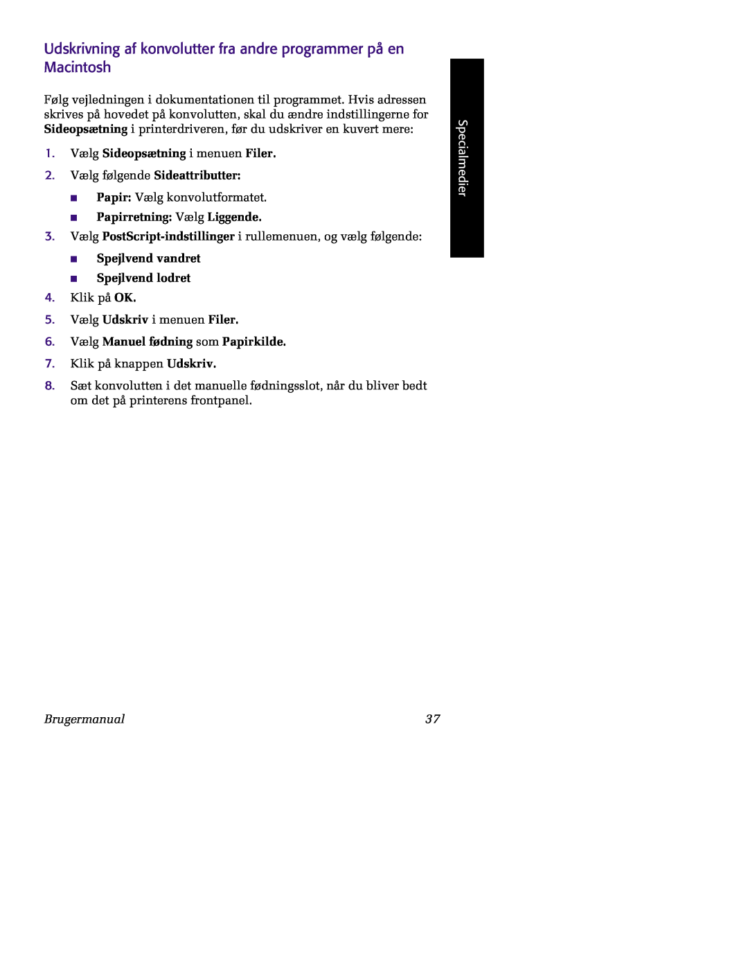Tektronix 860 manual Udskrivning af konvolutter fra andre programmer på en Macintosh, 6. Vælg Manuel fødning som Papirkilde 