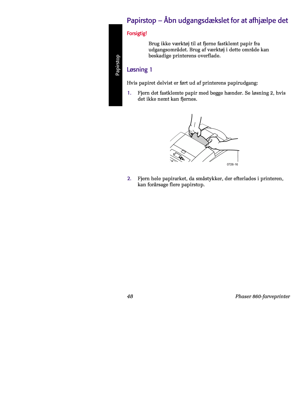 Tektronix manual Papirstop - Åbn udgangsdækslet for at afhjælpe det, Løsning, Forsigtig, Phaser 860-farveprinter 