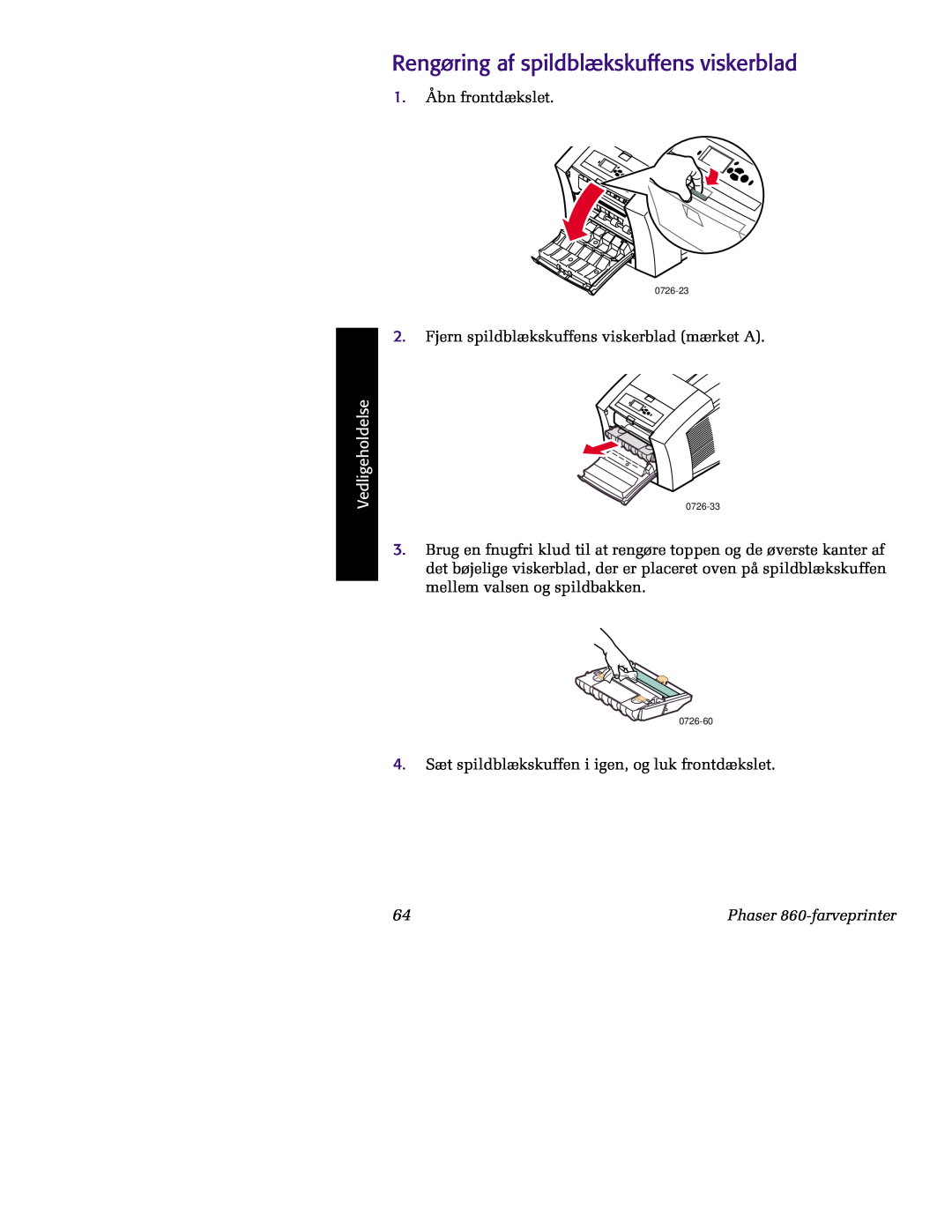 Tektronix manual Rengøring af spildblækskuffens viskerblad, Vedligeholdelse, Phaser 860-farveprinter, 0726-23, 0726-33 
