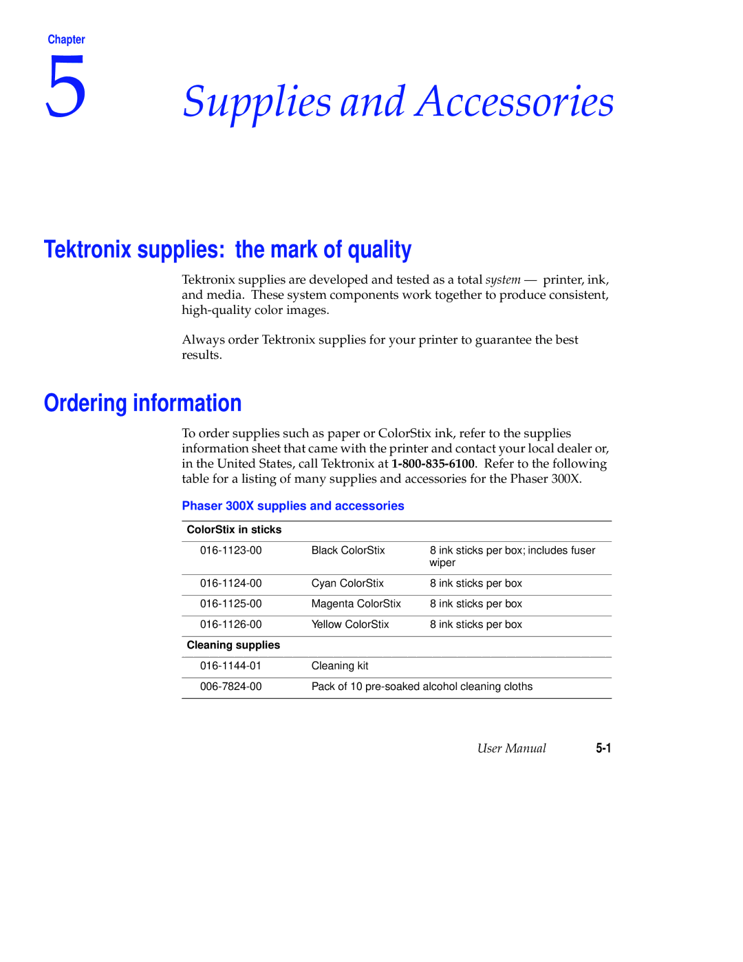 Tektronix Phaser 300X user manual Supplies and Accessories, Tektronix supplies the mark of quality, Ordering information 