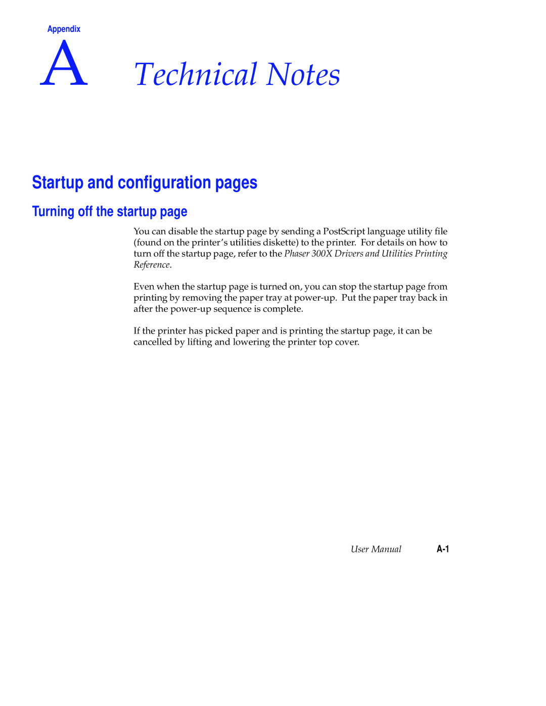 Tektronix Phaser 300X user manual Technical Notes, Startup and conﬁguration pages, Turning off the startup, Appendix 