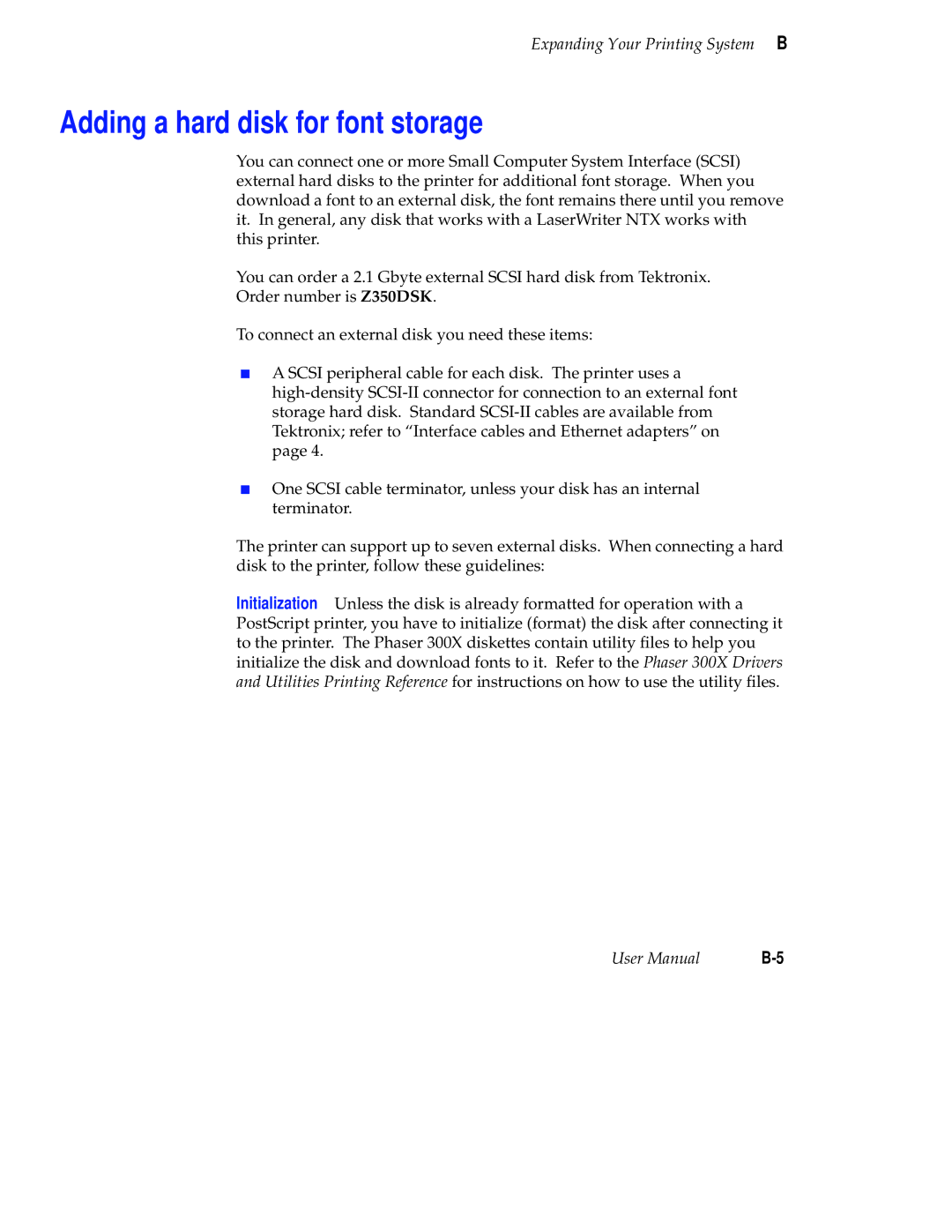 Tektronix Phaser 300X user manual Adding a hard disk for font storage 