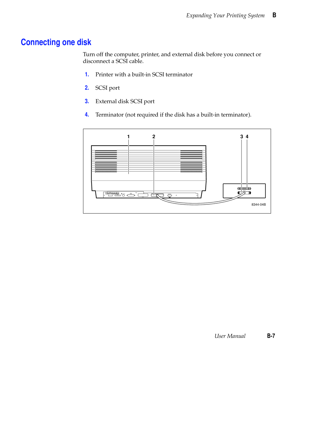 Tektronix Phaser 300X user manual Connecting one disk 