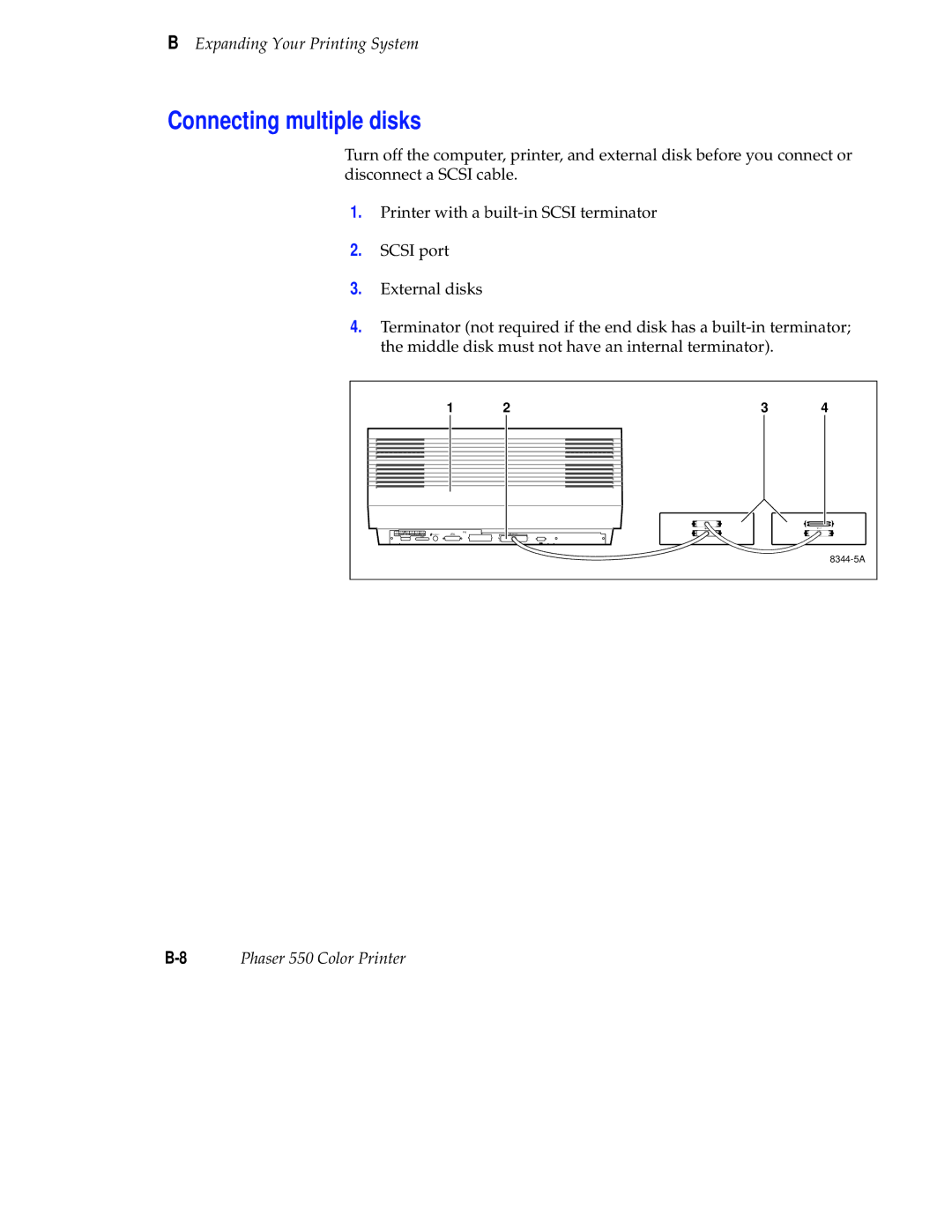 Tektronix Phaser 300X user manual Connecting multiple disks 