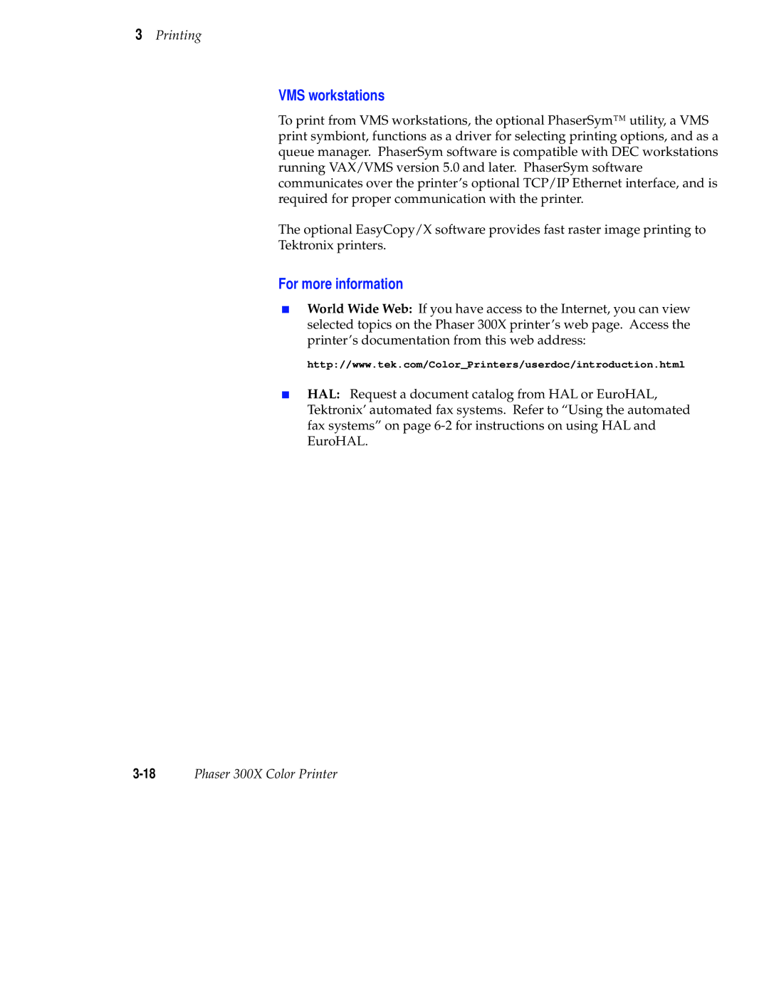 Tektronix Phaser 300X user manual VMS workstations, For more information 