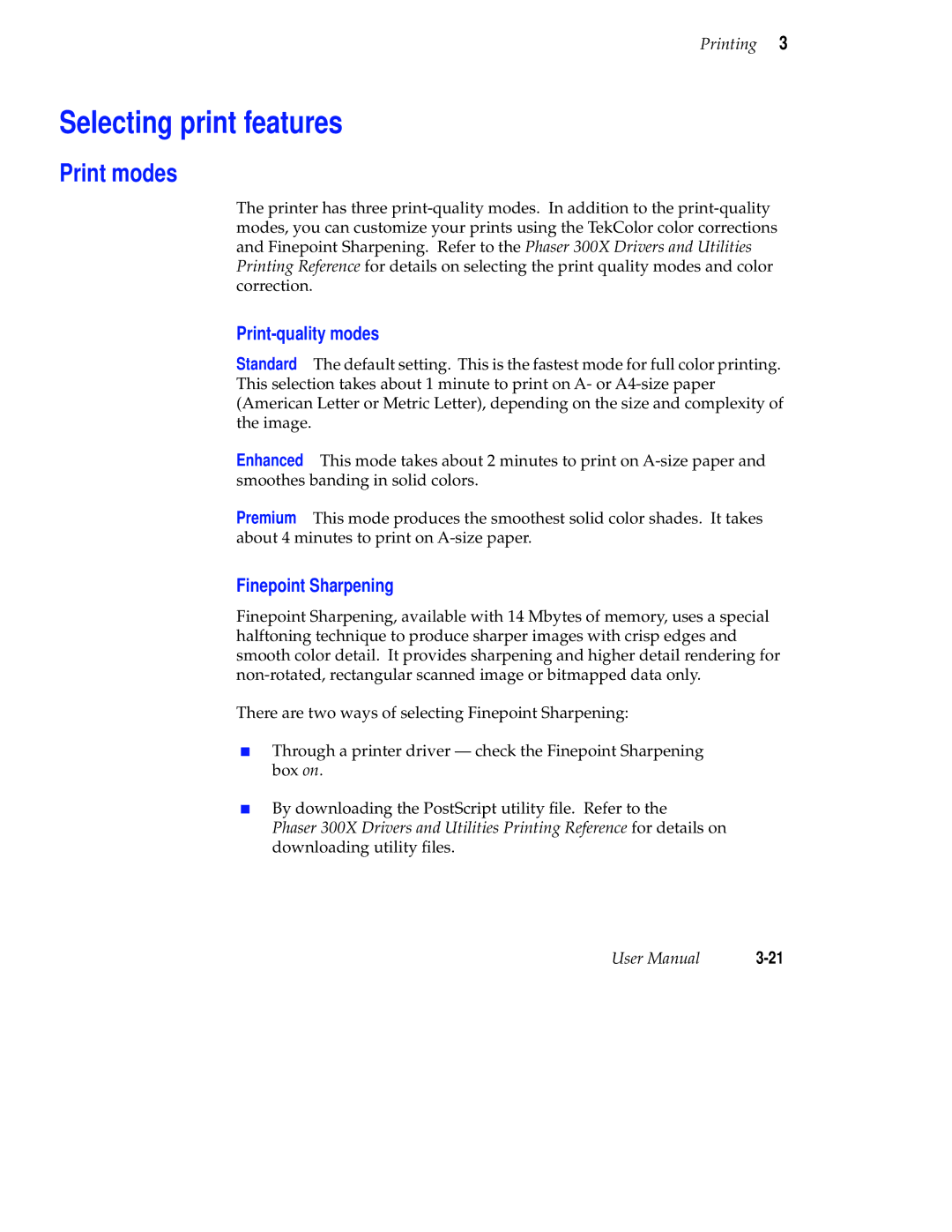 Tektronix Phaser 300X user manual Selecting print features, Print modes, Print-quality modes, Finepoint Sharpening 