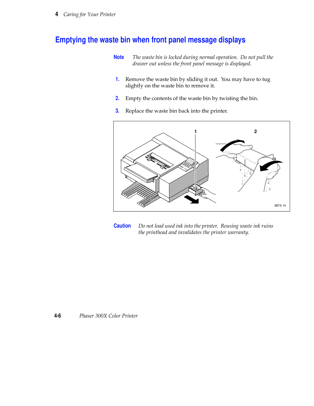 Tektronix Phaser 300X user manual Emptying the waste bin when front panel message displays 