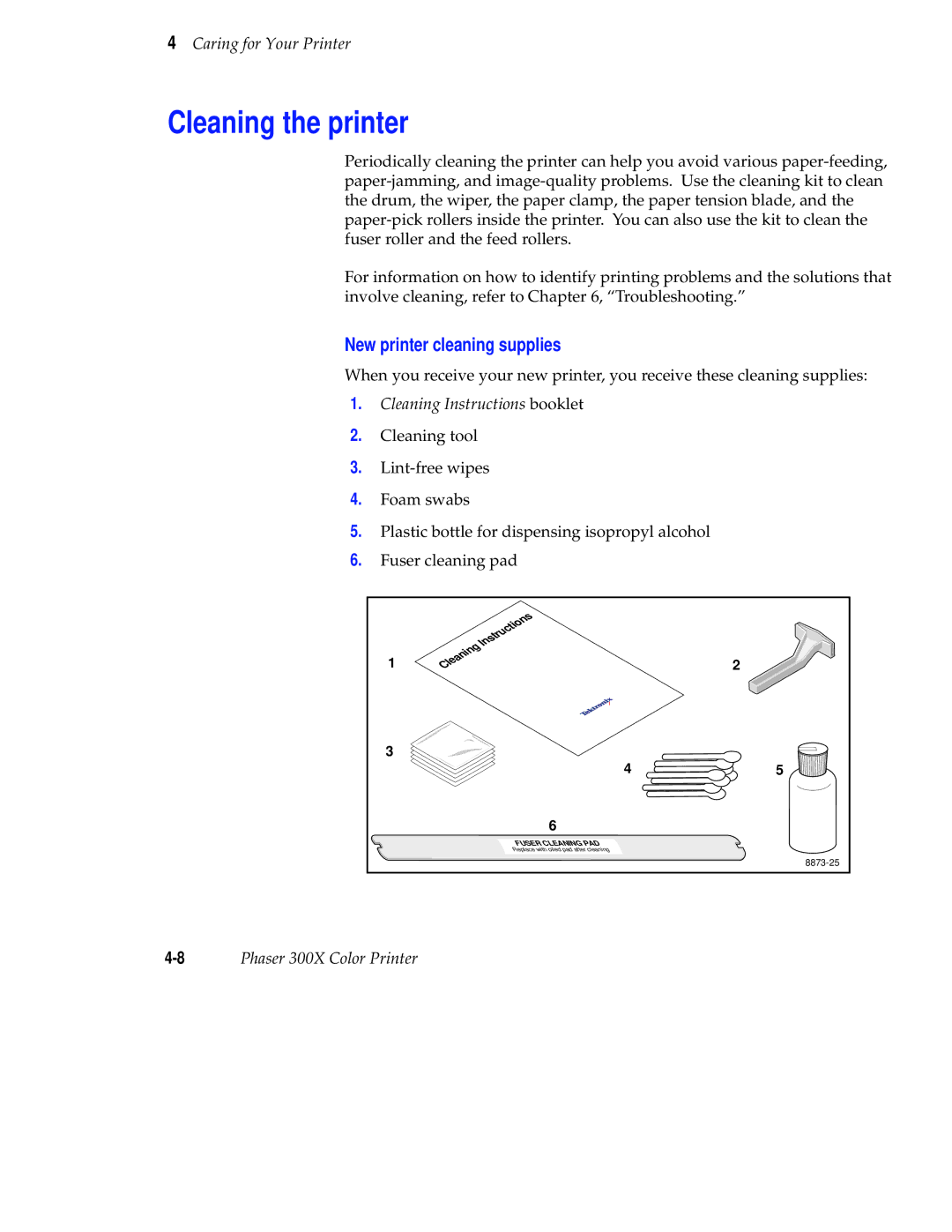 Tektronix Phaser 300X user manual Cleaning the printer, New printer cleaning supplies 