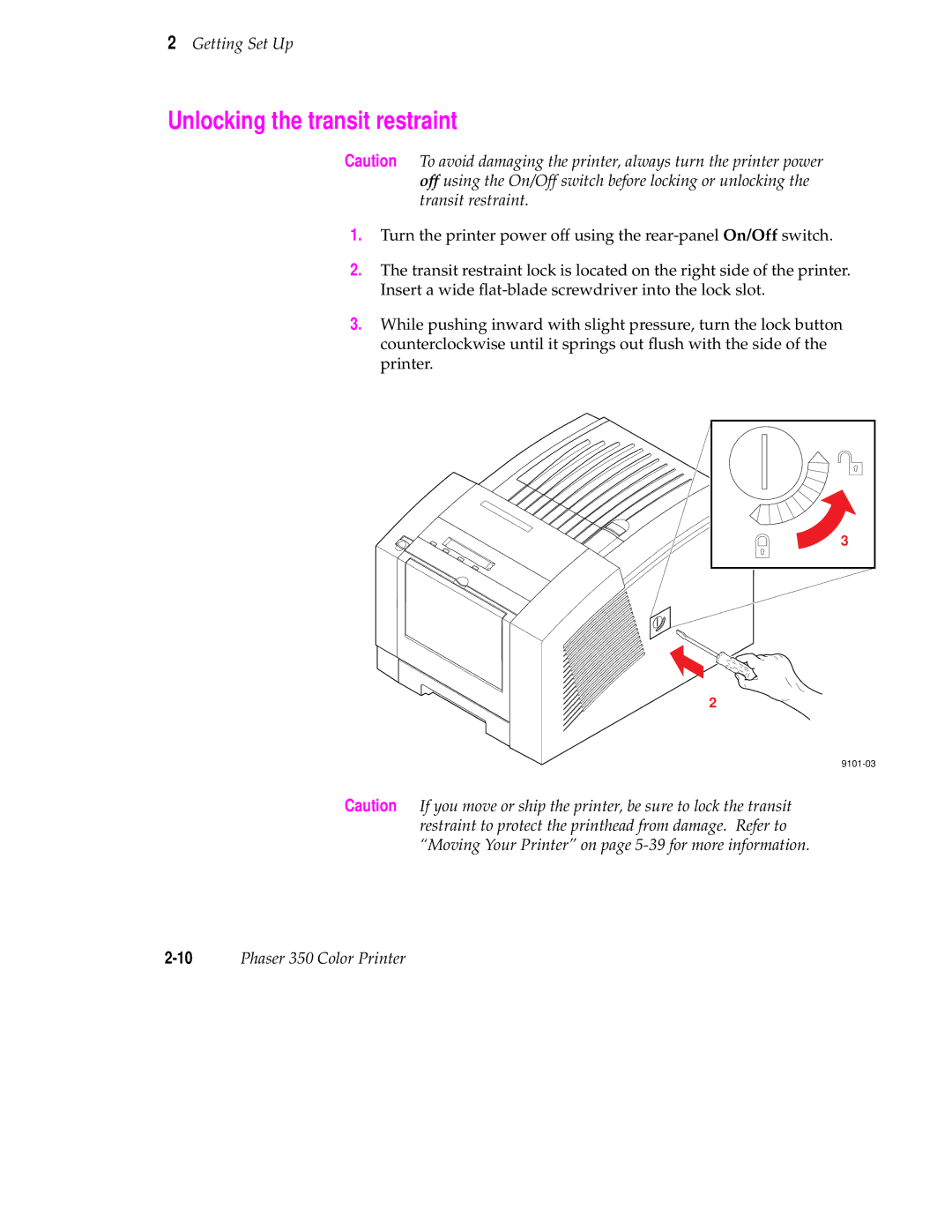 Tektronix Phaser 350 manual Unlocking the transit restraint 