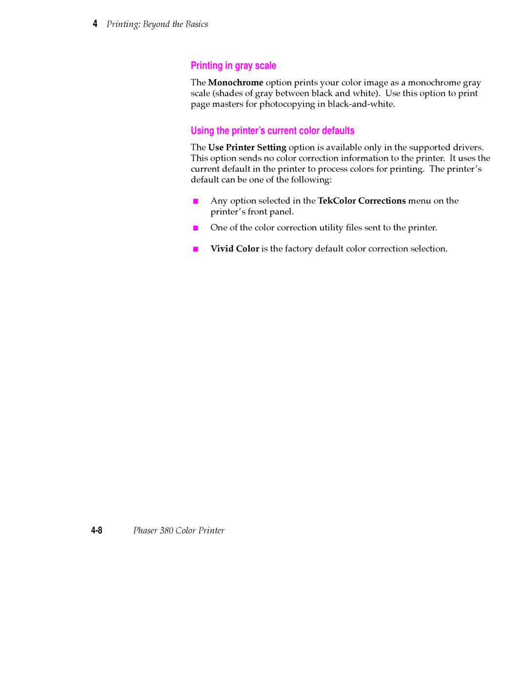 Tektronix PHASER 380 manual Printing in gray scale, Using the printer’s current color defaults 
