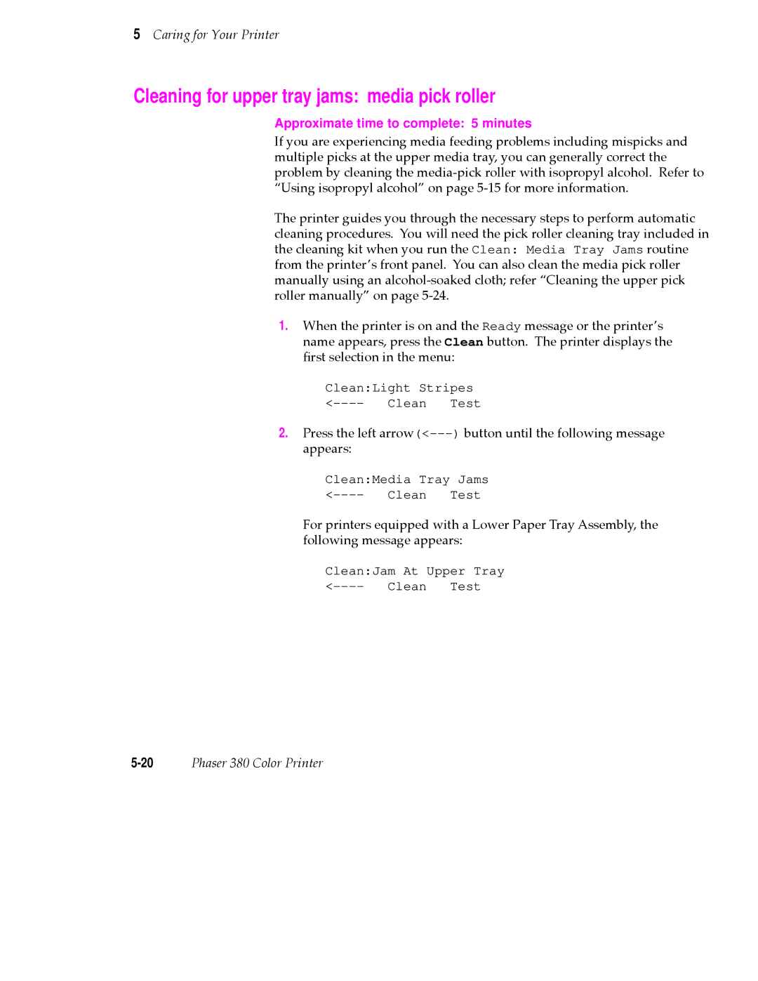 Tektronix PHASER 380 manual Cleaning for upper tray jams media pick roller, Approximate time to complete 5 minutes 