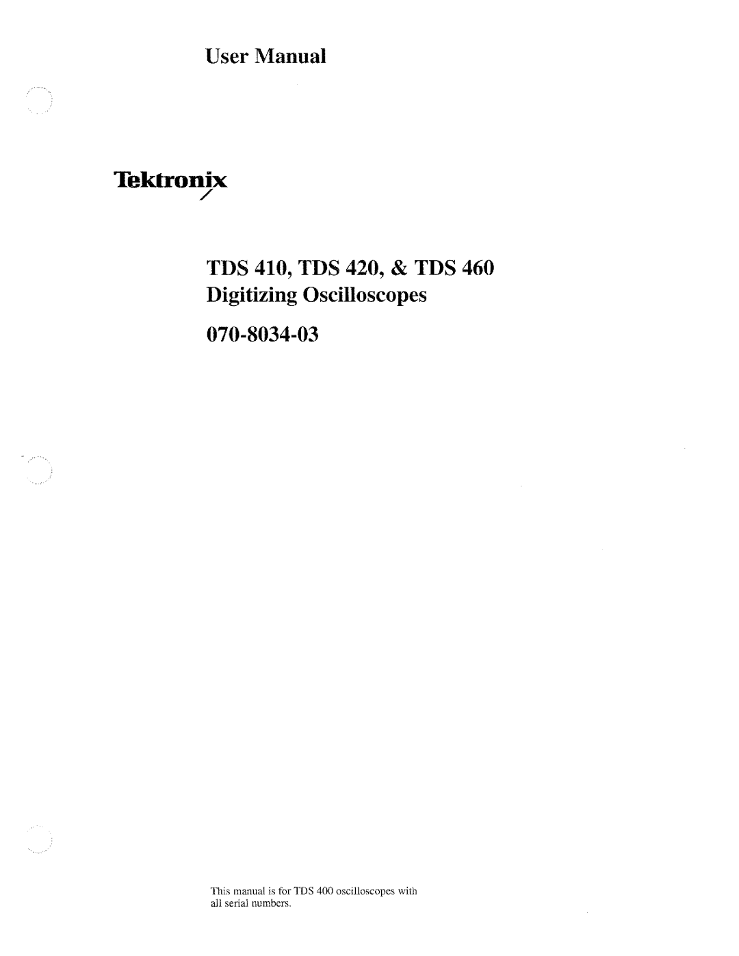 Tektronix TDS 460, TDS 420, TDS 410 manual 