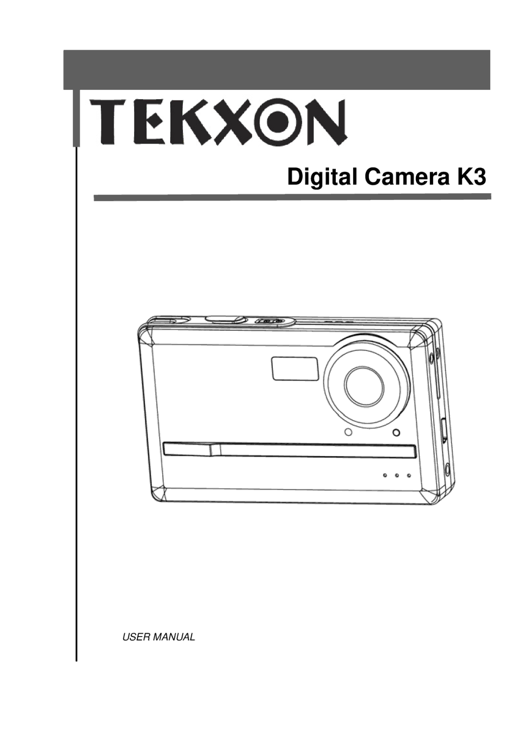 Tekxon Technology manual Digital Camera K3 