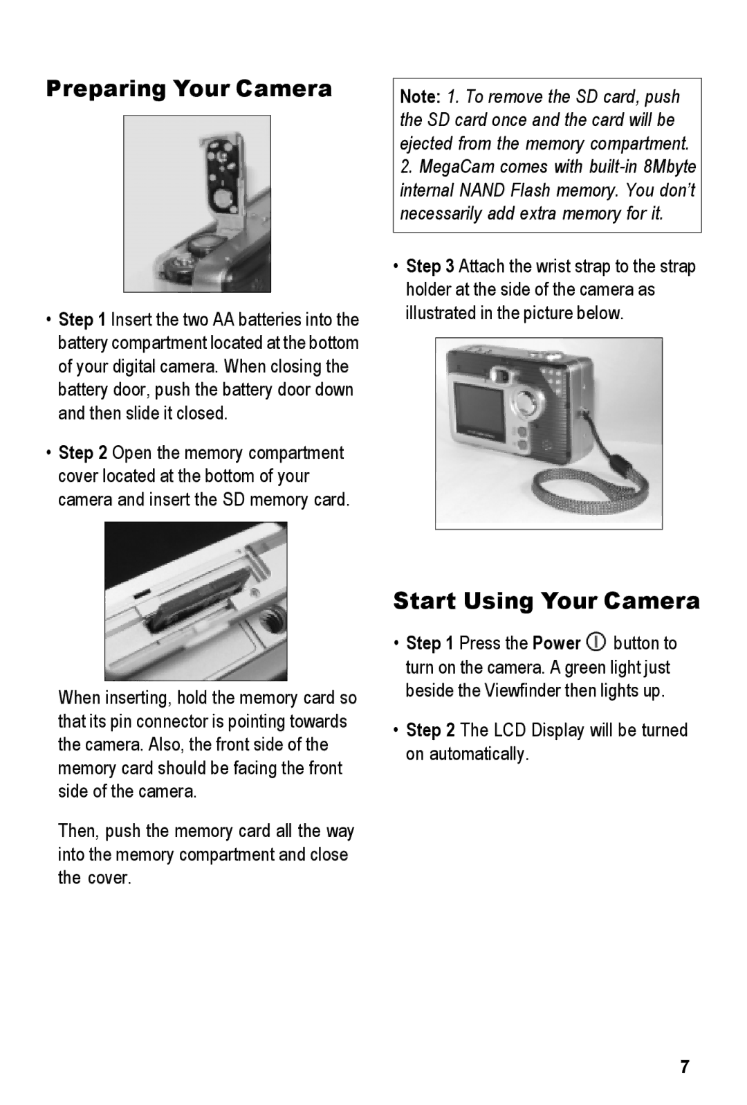 Tekxon Technology MegaCam Preparing Your Camera, Start Using Your Camera, LCD Display will be turned on automatically 