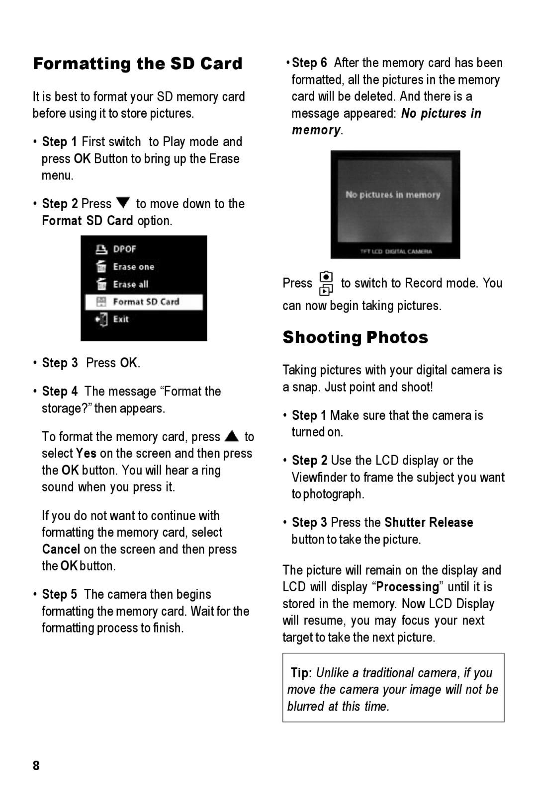 Tekxon Technology MegaCam manual Formatting the SD Card, Shooting Photos 