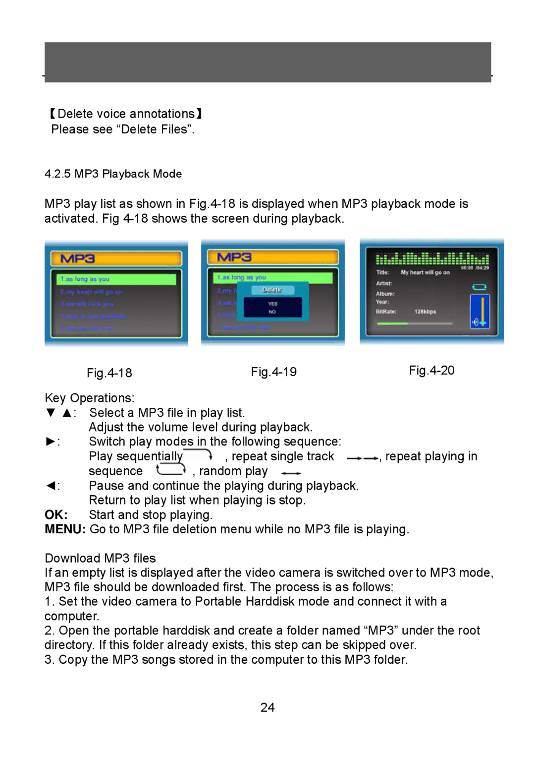 Tekxon Technology V5300 manual 【Delete voice annotations】 Please see Delete Files 