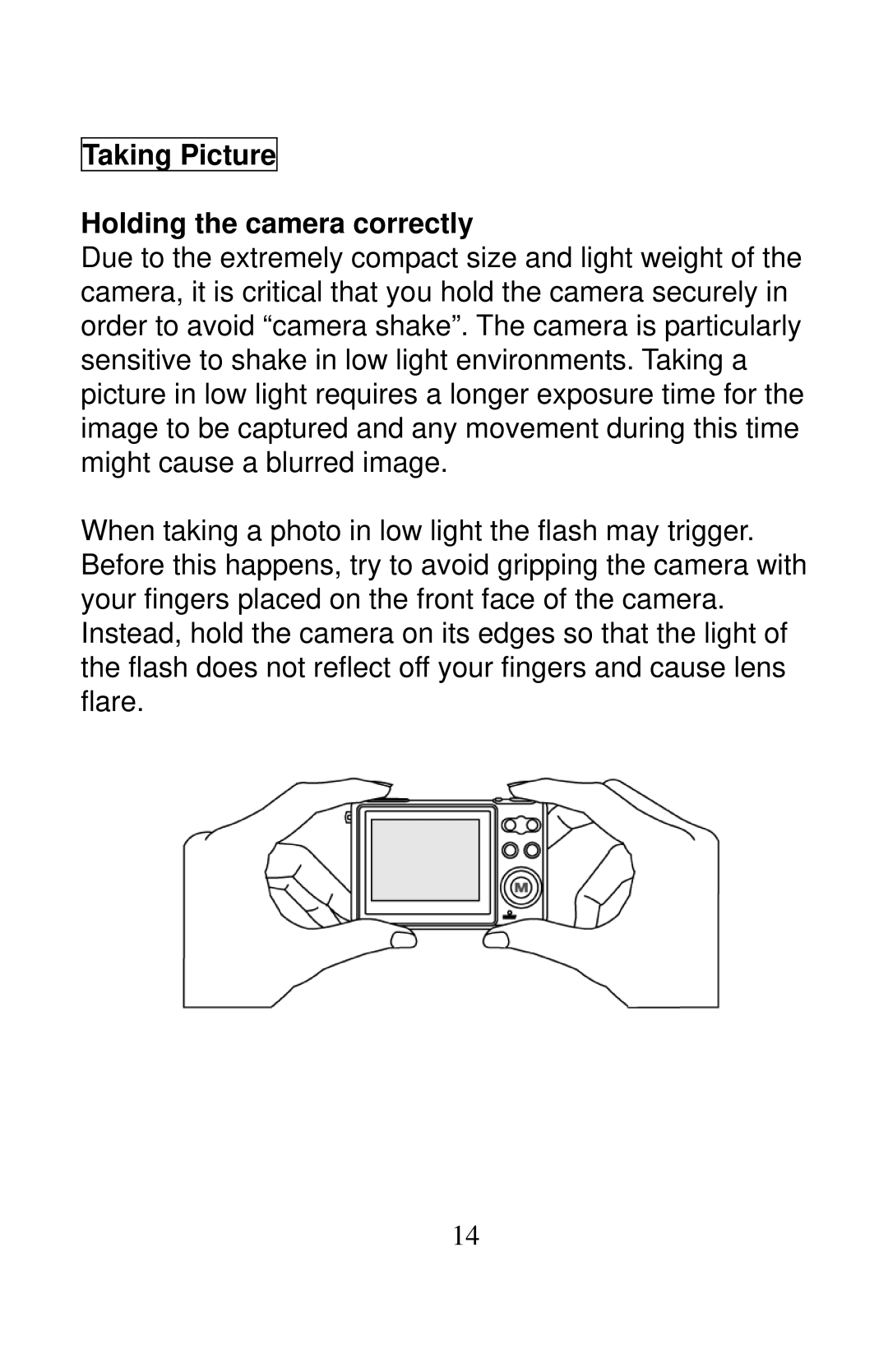 Tekxon Technology X51 manual Taking Picture Holding the camera correctly 