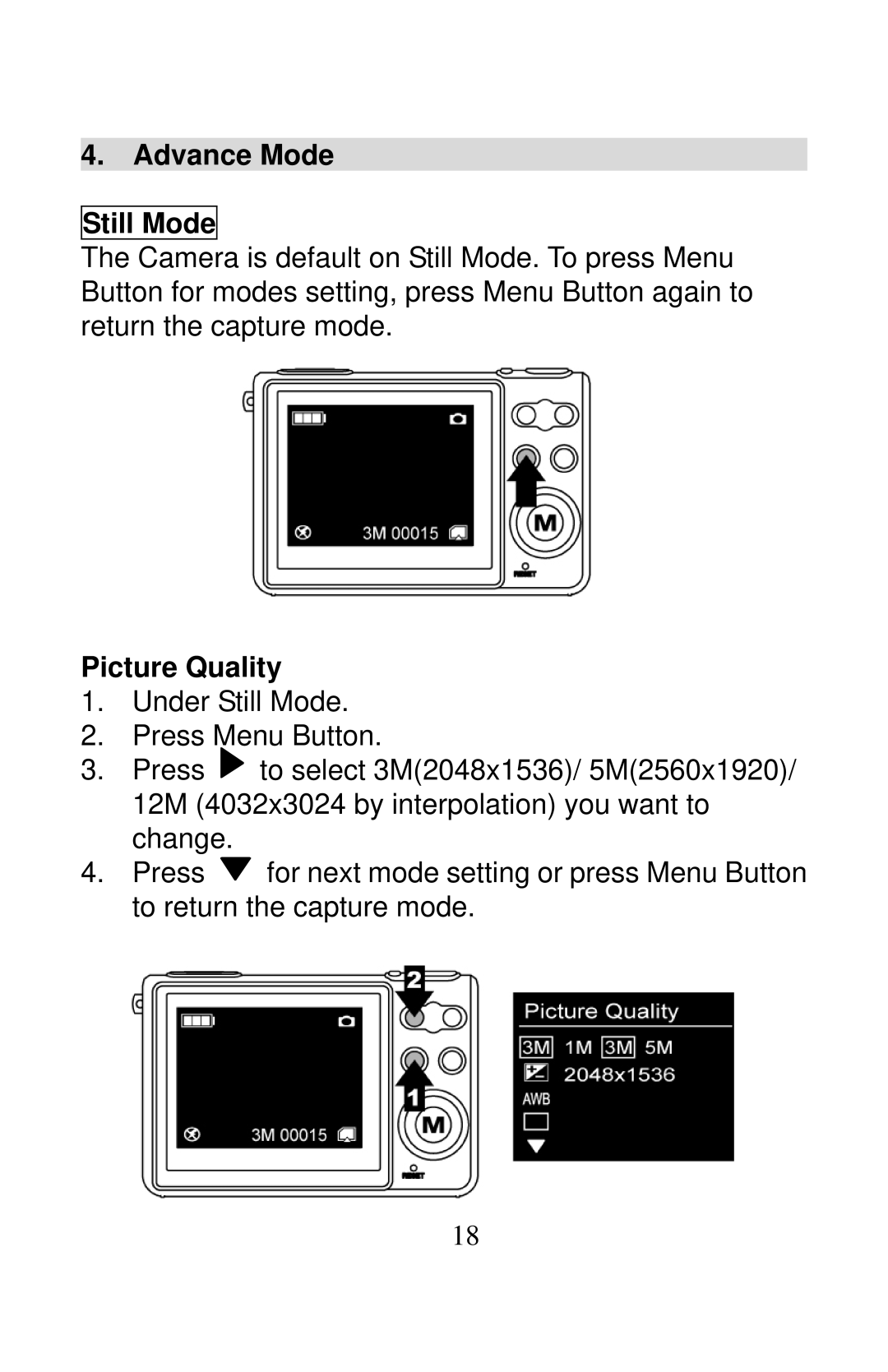 Tekxon Technology X51 manual Advance Mode Still Mode, Picture Quality 