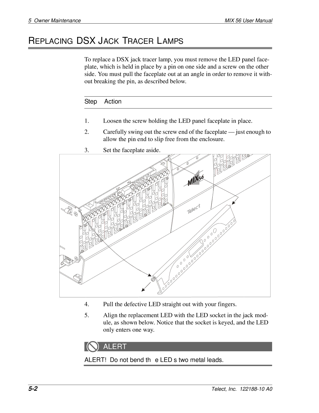 Telect MIX 56 user manual Replacing DSX Jack Tracer Lamps, ALERT! Do not bend the LED’s two metal leads 