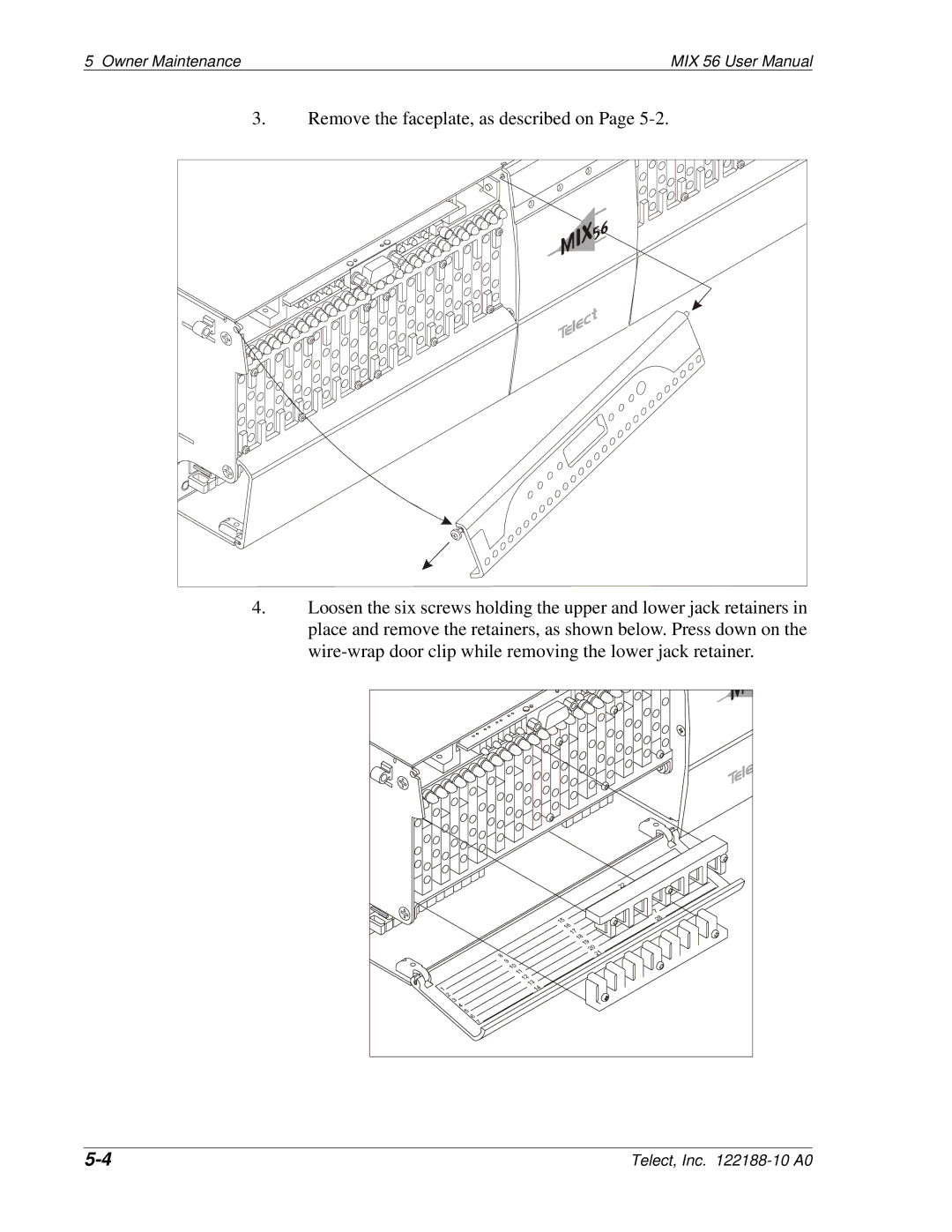 Telect MIX 56 user manual Owner Maintenance 