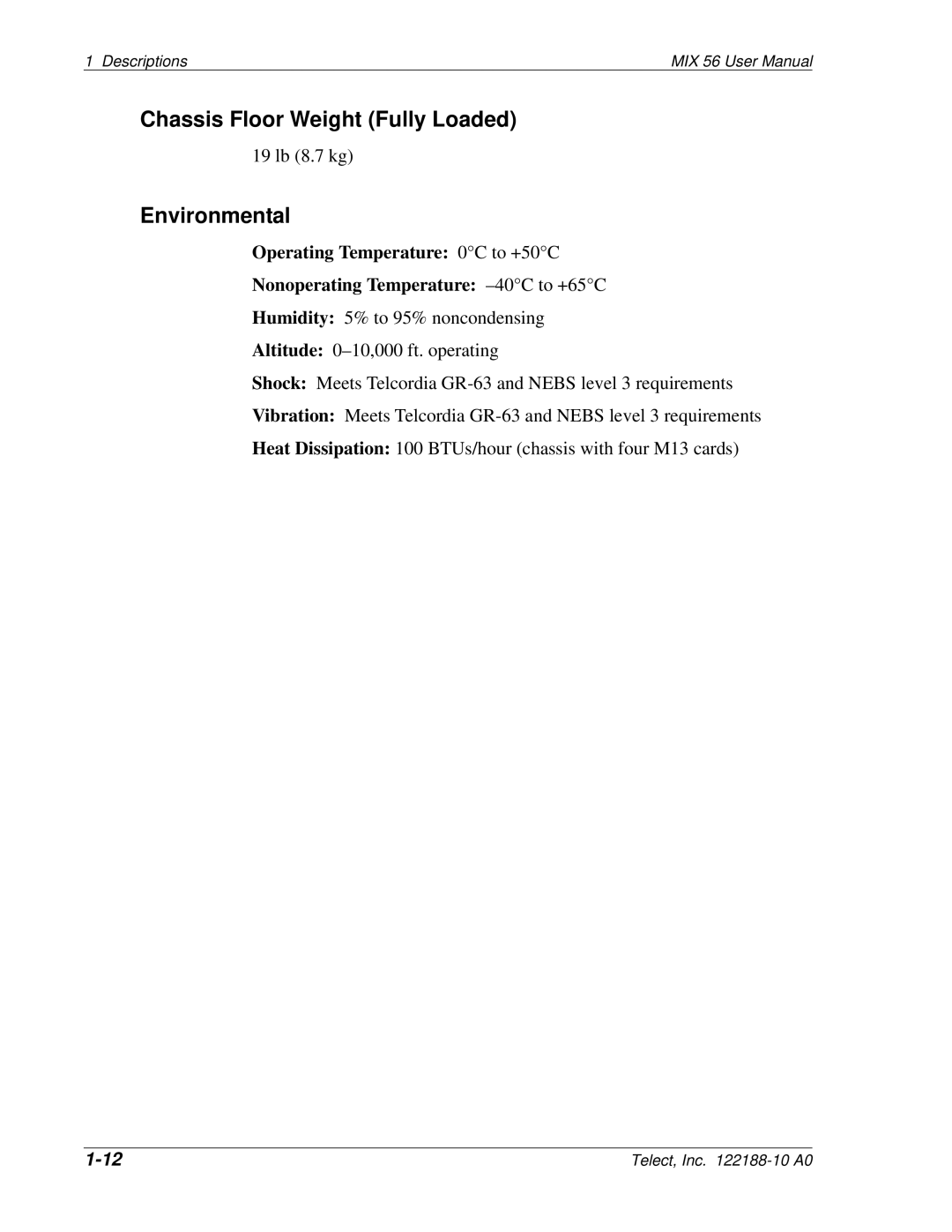 Telect MIX 56 user manual Chassis Floor Weight Fully Loaded, Environmental 