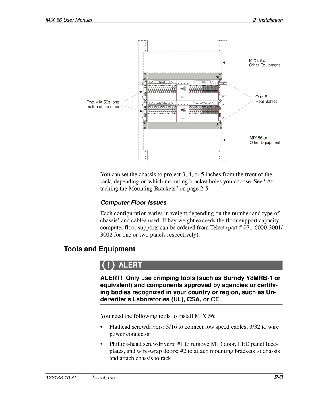 Telect MIX 56 user manual Tools and Equipment, Computer Floor Issues 