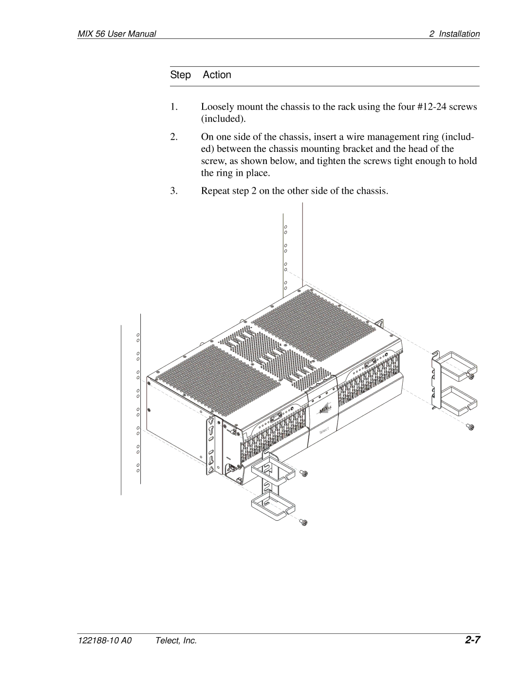 Telect MIX 56 user manual Step Action 