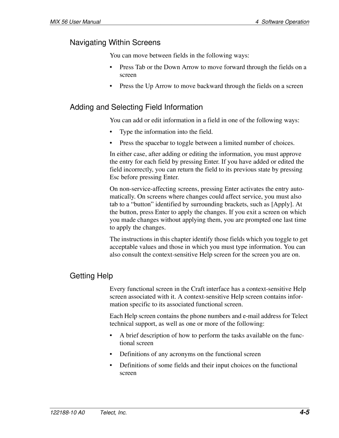 Telect MIX 56 user manual Navigating Within Screens, Adding and Selecting Field Information, Getting Help 