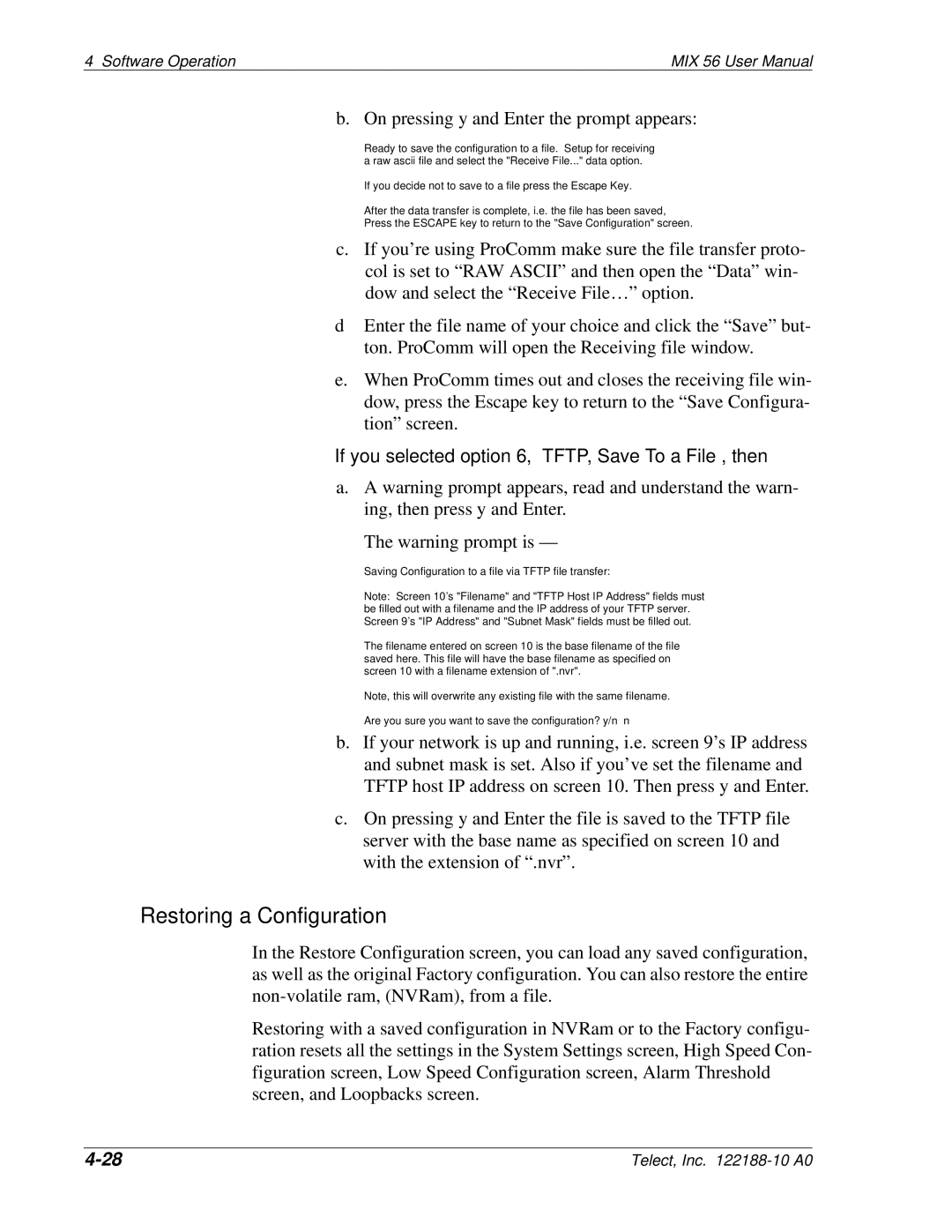 Telect MIX 56 user manual Restoring a Configuration, On pressing y and Enter the prompt appears 