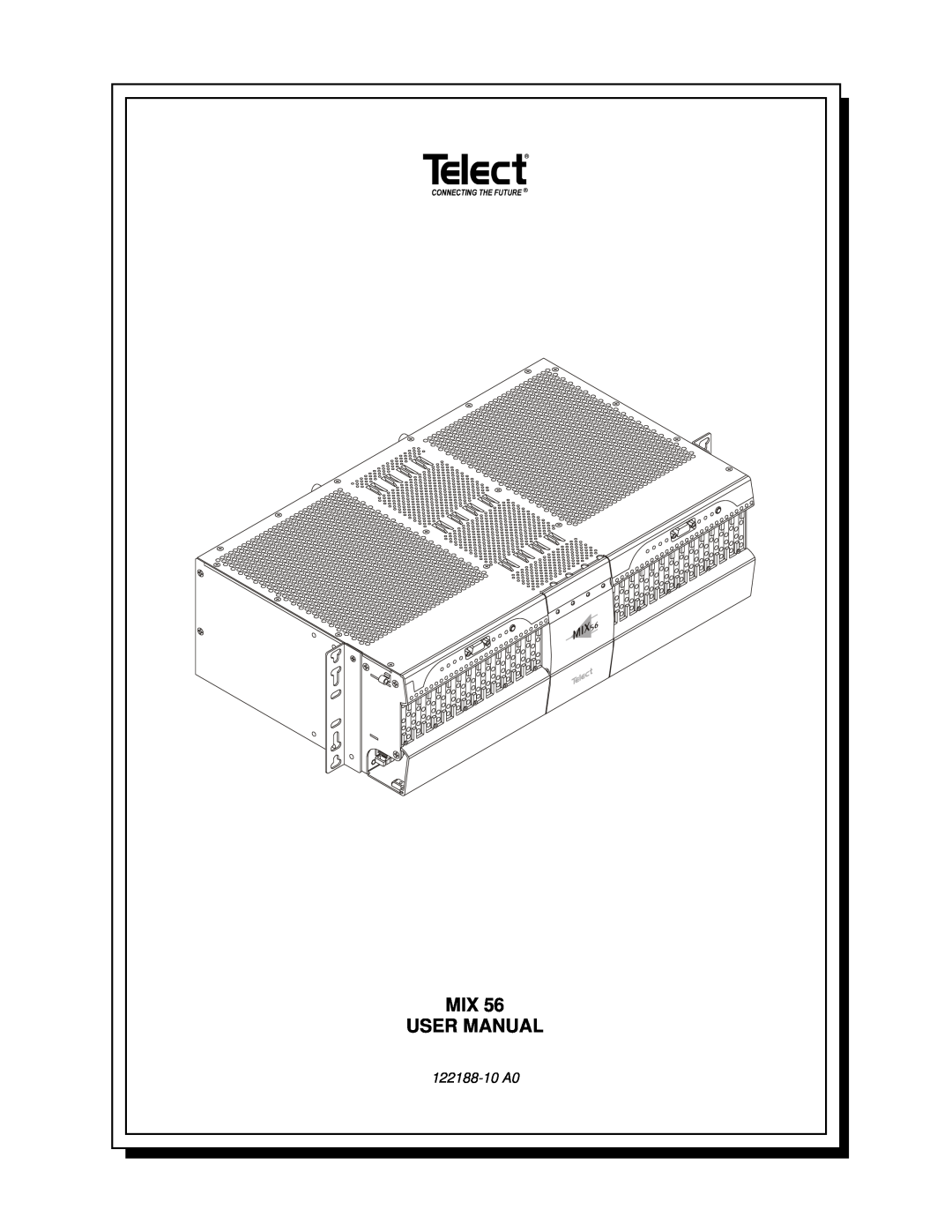 Telect MIX 56 user manual User Manual, 122188-10 A0 