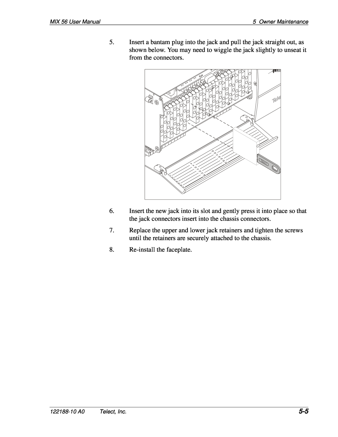 Telect MIX 56 user manual Re-install the faceplate 