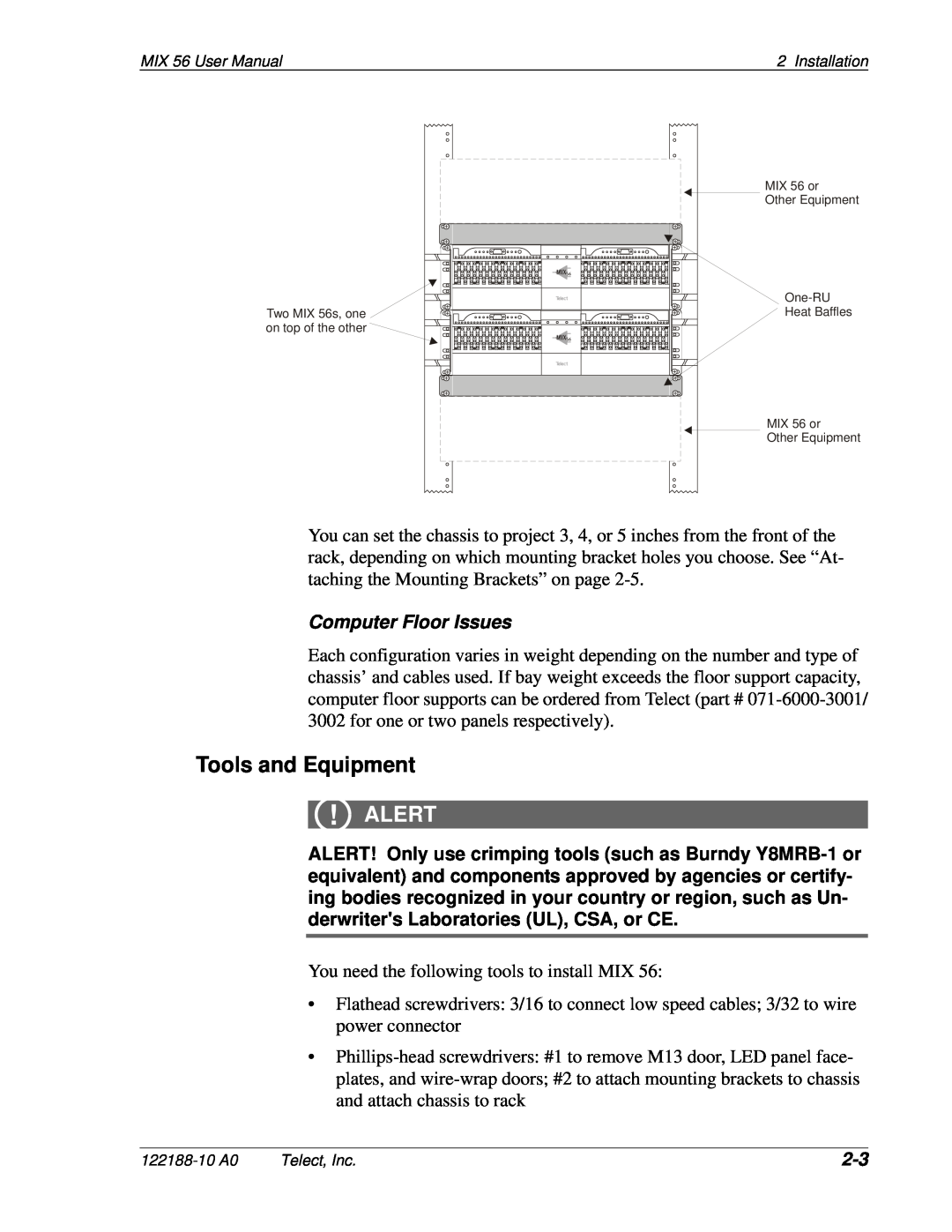 Telect MIX 56 user manual Tools and Equipment, Computer Floor Issues, Alert 
