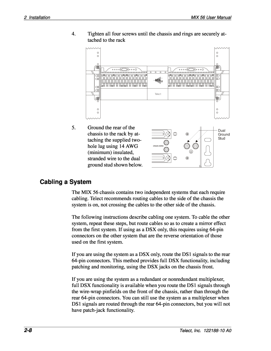 Telect MIX 56 user manual Cabling a System, Dual Ground Stud 
