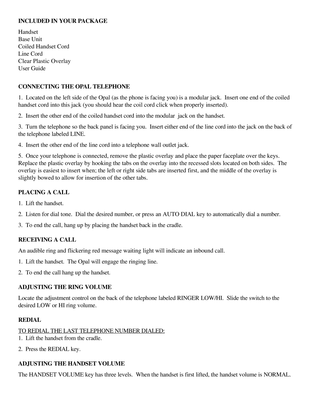 Teledex 1003, 1005, 1010 Included in Your Package, Connecting the Opal Telephone, Placing a Call, Receiving a Call, Redial 