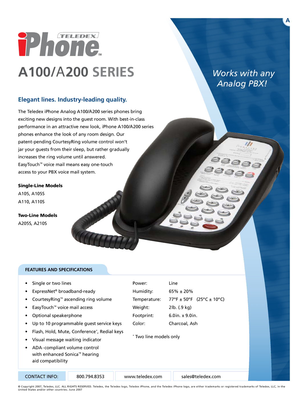 Teledex 200 series specifications A100/A200 Series, Works with any Analog PBX, Elegant lines. Industry-leading quality 