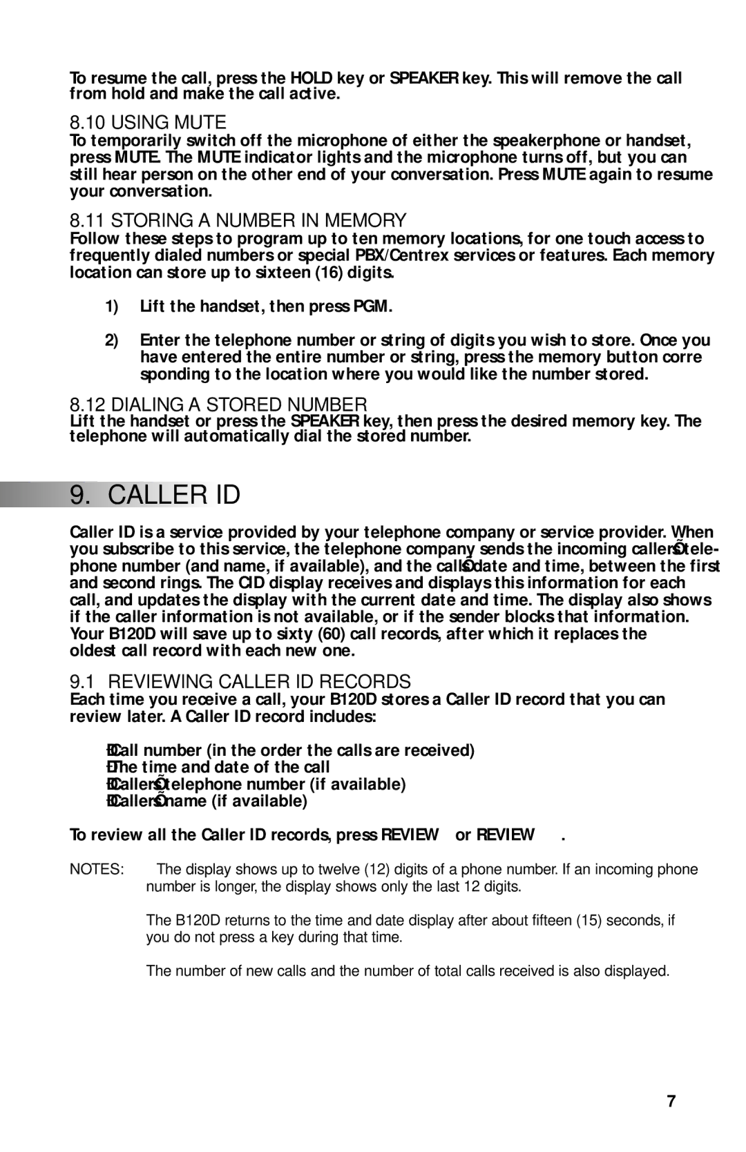 Teledex B120D manual Using Mute, Storing a Number in Memory, Dialing a Stored Number, Reviewing Caller ID Records 