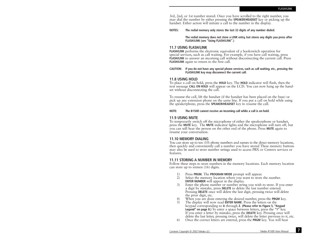 Teledex B150D manual Using FLASH/LINK, Using Hold, Using Mute, Memory Dialing, Storing a Number in Memory 