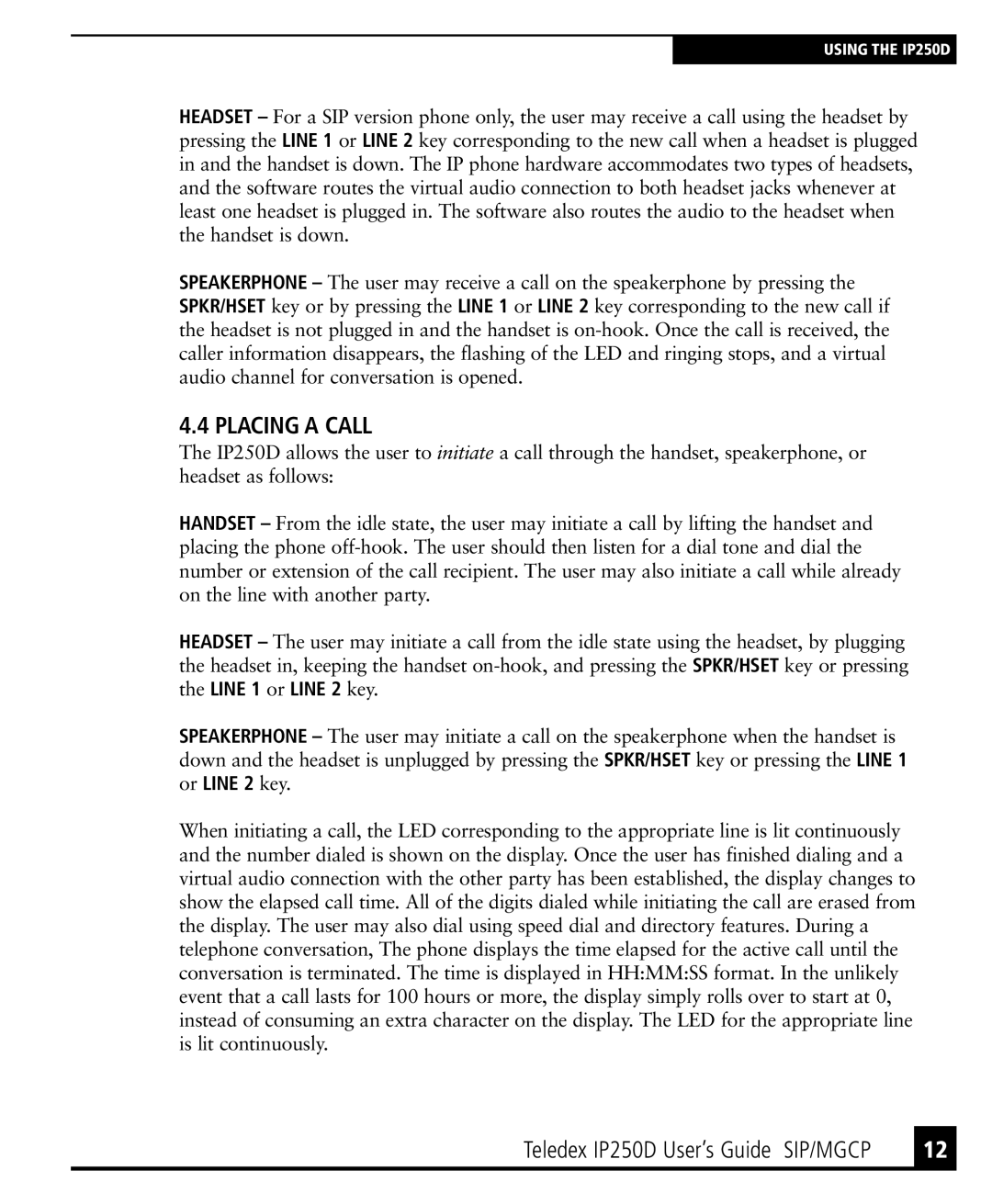 Teledex IP250DVoIP manual Placing a Call 