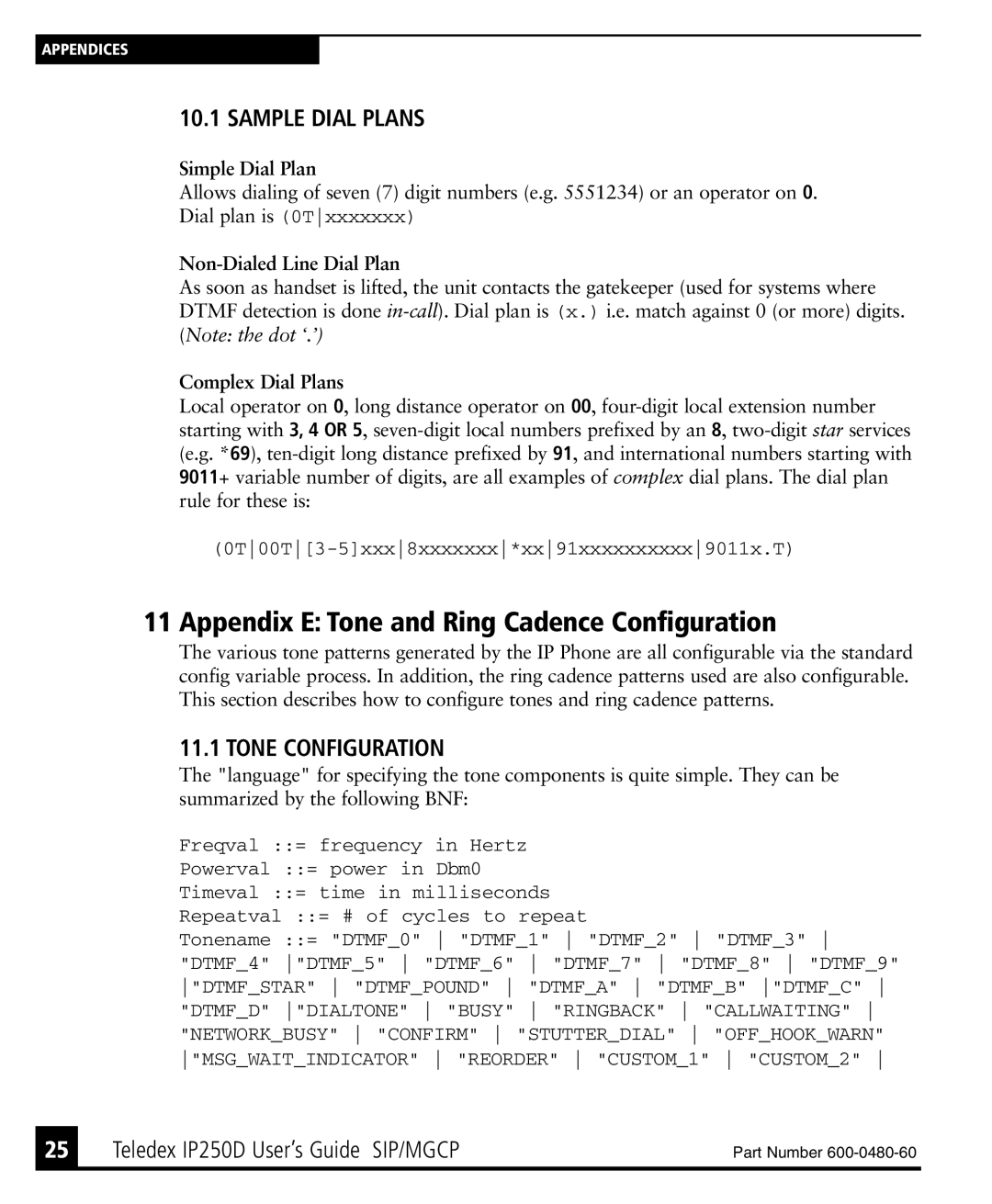 Teledex IP250DVoIP manual Appendix E Tone and Ring Cadence Configuration, Sample Dial Plans, Tone Configuration 