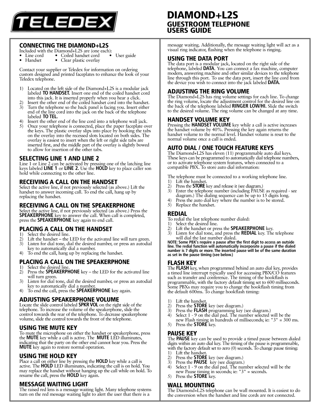 Teledex L2S-6 manual Connecting the DIAMOND+L2S, Selecting Line 1 and Line, Receiving a Call on the Handset, Redial 