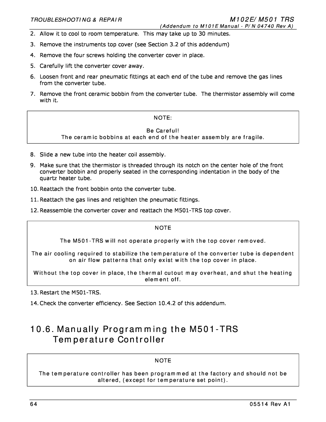 Teledyne Manually Programming the M501-TRS Temperature Controller, M102E/M501 TRS, Troubleshooting & Repair, Be Careful 