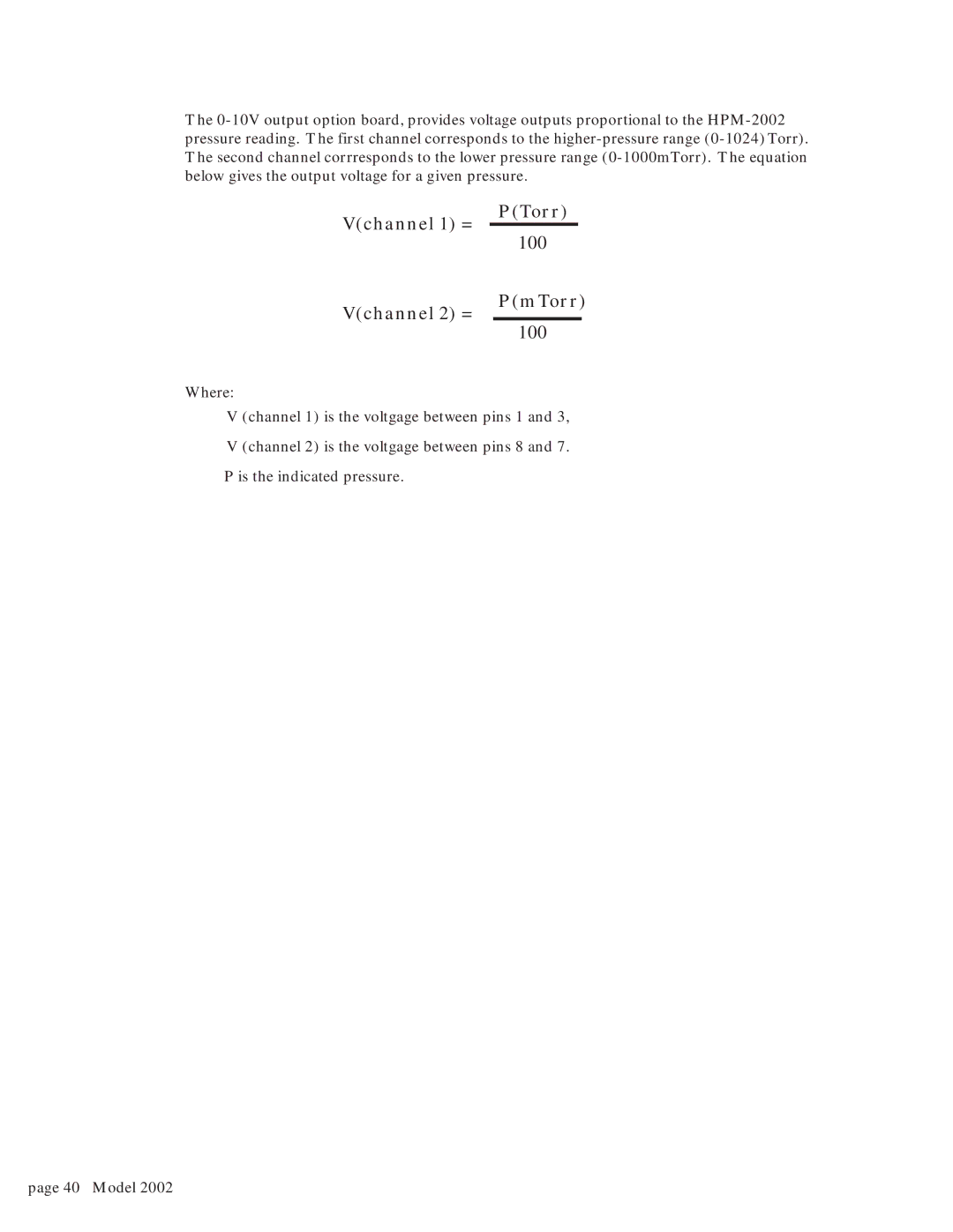 Teledyne 2002 instruction manual Vchannel 1 = PTorr 100 Vchannel 2 = PmTorr 