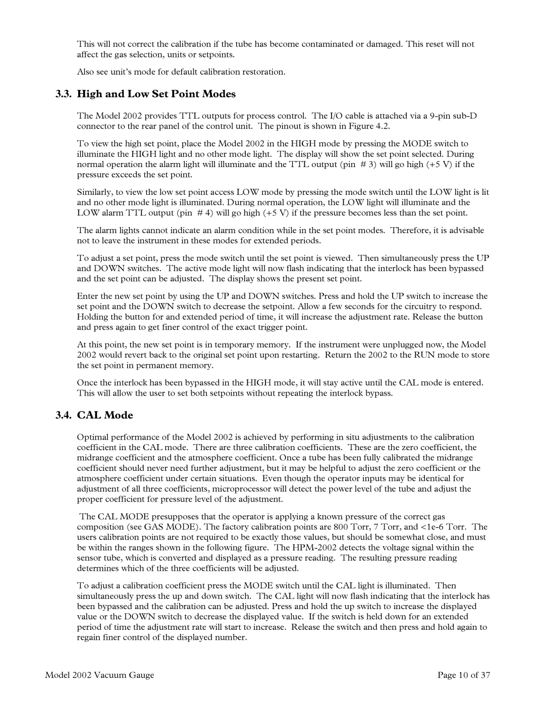 Teledyne 2002 instruction manual High and Low Set Point Modes, CAL Mode 