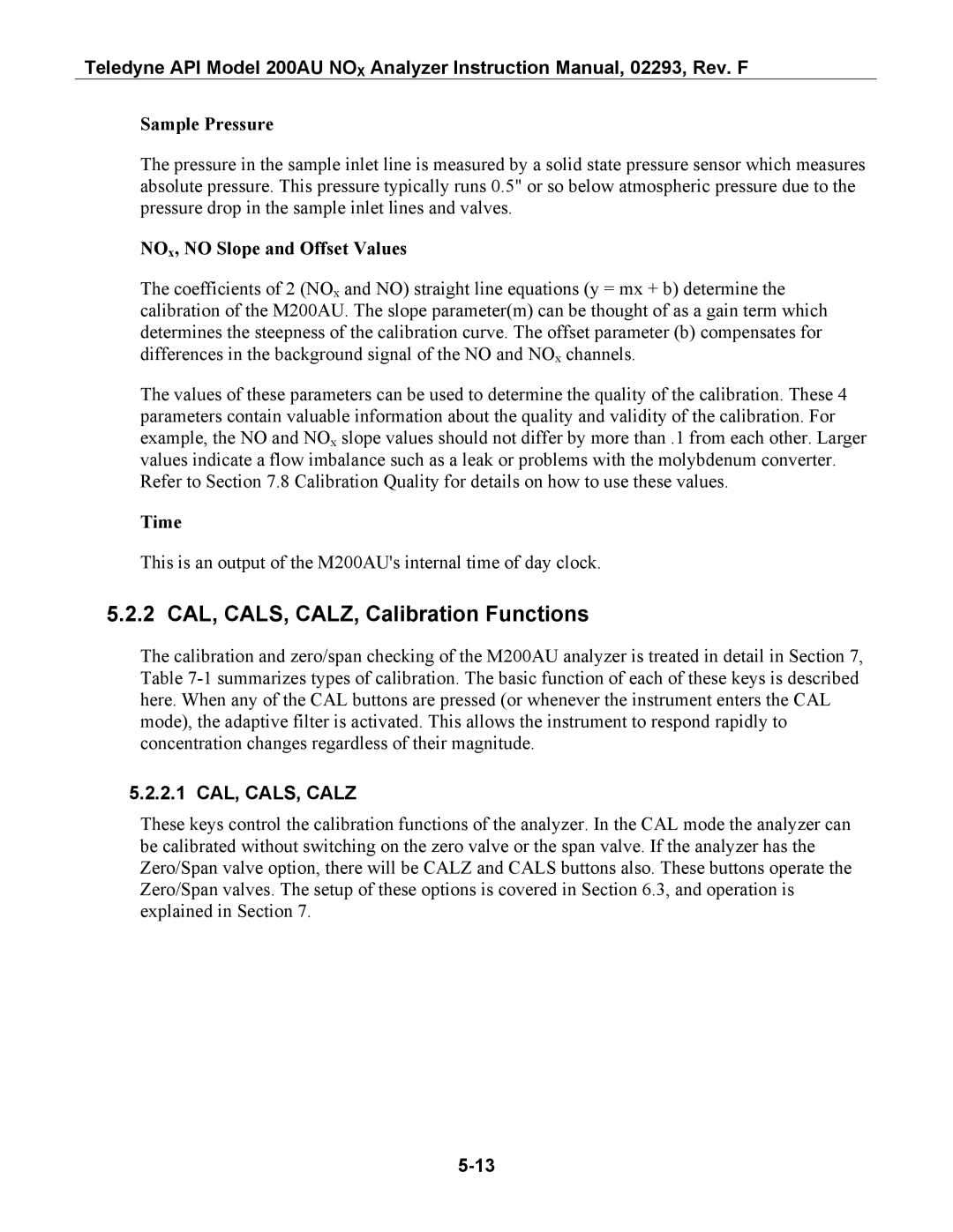 Teledyne 200AU 2 CAL, CALS, CALZ, Calibration Functions, Sample Pressure, NOx, no Slope and Offset Values, Time 