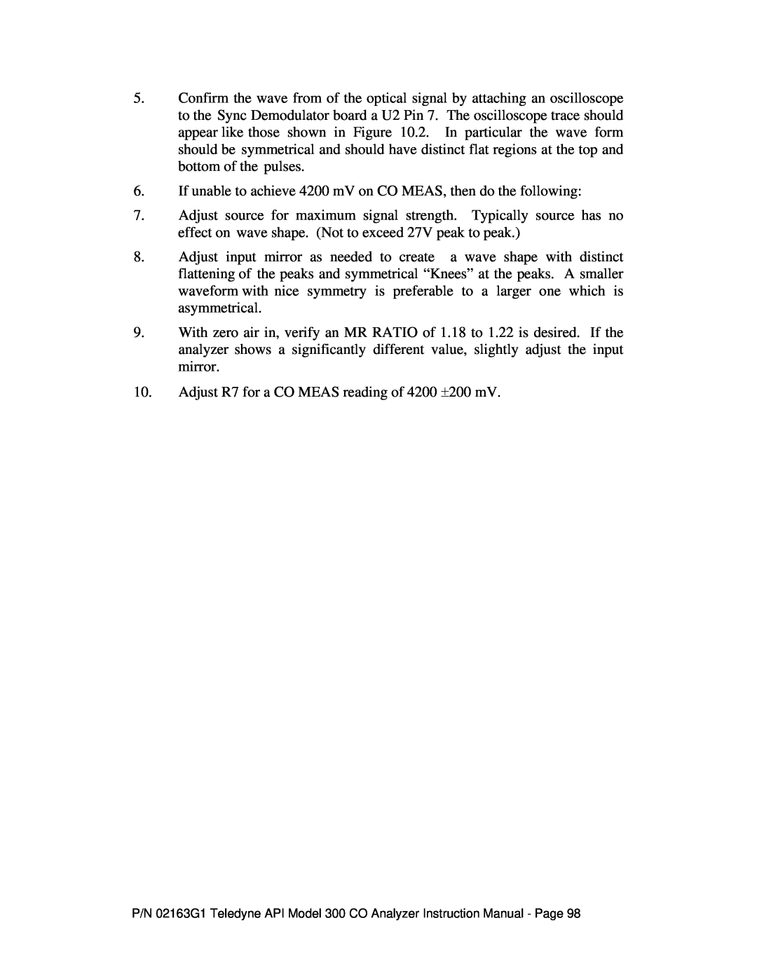 Teledyne 300 instruction manual Adjust R7 for a CO MEAS reading of 4200 ±200 mV 